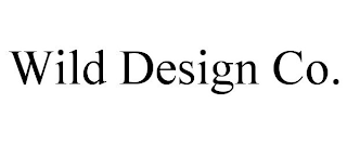 WILD DESIGN CO.