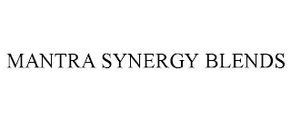 MANTRA SYNERGY BLENDS