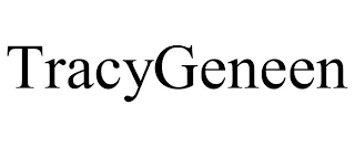 TRACYGENEEN