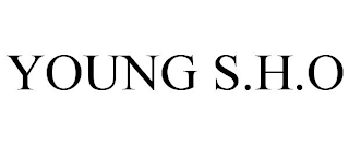 YOUNG S.H.O
