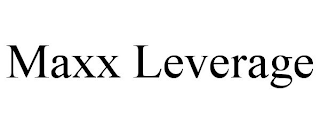 MAXX LEVERAGE