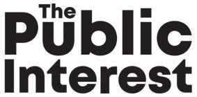THE PUBLIC INTEREST