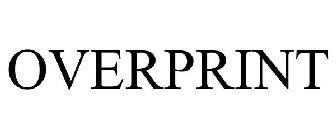 OVERPRINT