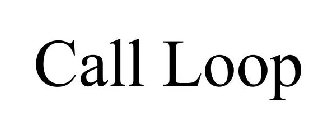 CALL LOOP