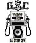 G.S.C. 1357351357, $BILLIONS, 1439 AND GALLONS GAS STATION CREW