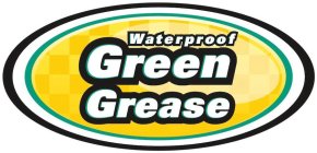 WATERPROOF GREEN GREASE