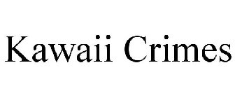 KAWAII CRIMES