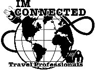 IM CONNECTED TRAVEL PROFESSIONALS