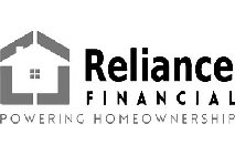 RELIANCE FINANCIAL POWERING HOMEOWNERSHIP