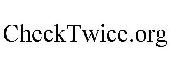 CHECKTWICE.ORG