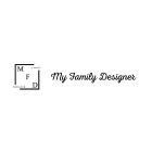 MFD FAMILY DESIGNER MY FAMILY DESIGNER