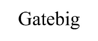 GATEBIG