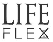 LIFE FLEX