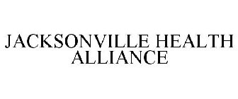 JACKSONVILLE HEALTH ALLIANCE