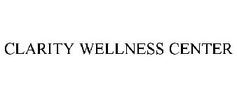 CLARITY WELLNESS CENTER