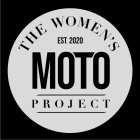 THE WOMEN'S MOTO PROJECT EST. 2020