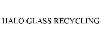 HALO GLASS RECYCLING