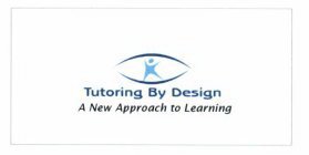 TUTORING BY DESIGN A NEW APPROACH TO LEARNING