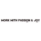 WORK WITH PASSION & JOY