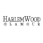 HARLEMWOOD GLAMOUR