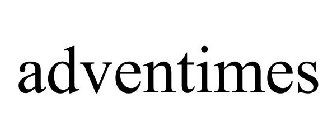 ADVENTIMES