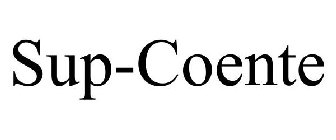 SUP-COENTE