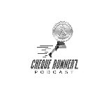 $ CHEQUE RUNNERZ PODCAST