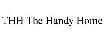 THH THE HANDY HOME