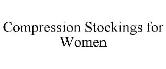 COMPRESSION STOCKINGS FOR WOMEN