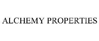 ALCHEMY PROPERTIES