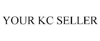 YOUR KC SELLER