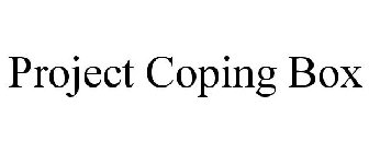 PROJECT COPING BOX