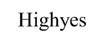 HIGHYES