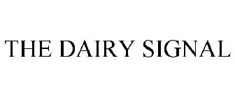 THE DAIRY SIGNAL