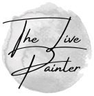 THE LIVE PAINTER