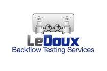 LEDOUX BACKFLOW TESTING SERVICES