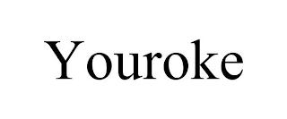 YOUROKE