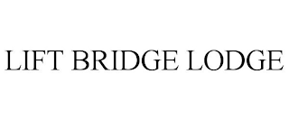 LIFT BRIDGE LODGE