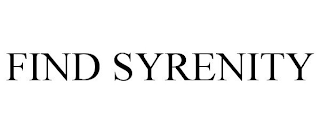 FIND SYRENITY