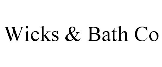 WICKS & BATH CO