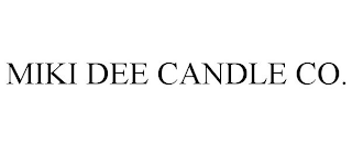 MIKI DEE CANDLE CO.