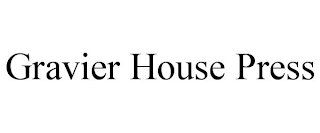 GRAVIER HOUSE PRESS