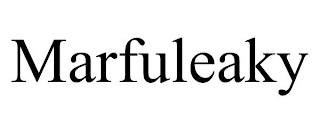 MARFULEAKY