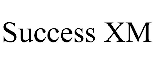 SUCCESS XM