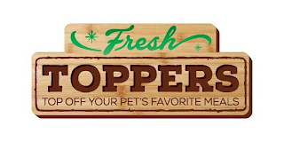 FRESH TOPPERS TOP OFF YOUR PET'S FAVORITE MEALS