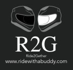 R2G RIDE2GETHER WWW.RIDEWITHABUDDY.COM