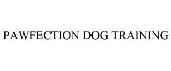 PAWFECTION DOG TRAINING