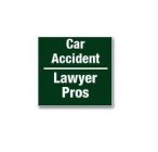 CAR ACCIDENT LAWYER PROS