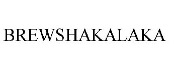 BREWSHAKALAKA