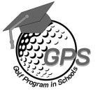 GPS GOLF PROGRAM IN SCHOOLS